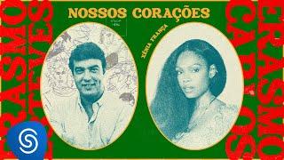 Erasmo Carlos, Xênia França - Nossos Corações