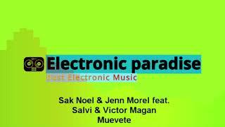 Sak Noel & Jenn Morel feat. Salvi & Victor Magan - Muevete