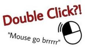 Double Click on any Mouse!?