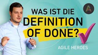 Was ist die Definition of Done? ️