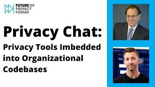 Privacy Chat: Privacy Tools Imbedded into Organizational Codebases