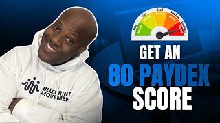 How to get an 80 Paydex Score | higher Paydex score hacks (2025)