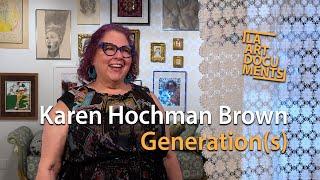 Karen Hochman Brown: Generation(s) at TAG Gallery