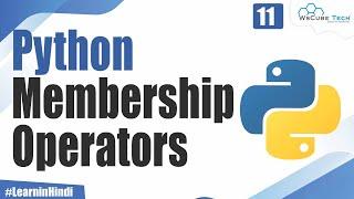 What are Membership Operators in Python | Explained in Hindi For Beginners