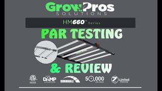 Grow Pros Hm 660 Led Grow Light PAR Testing & Review