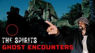 THE SPIRITS | PART 3 | RESENTFUL FORTRESS | GHOST ENCOUNTERS | PARANORMAL INVESTIGATIONS