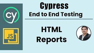 Part 20: Cypress E2E Web Automation | How To Generate HTML Reports|Headed & Headless mode execution