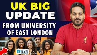 Big Update from University of East London | UK September 2024 Intake Deadlines