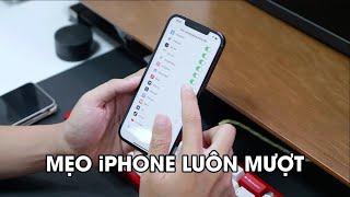 Muốn iPhone SIÊU MƯỢT, làm theo cách này ngay