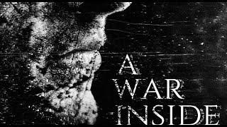 Glass Heart - A War Inside (Official Video)