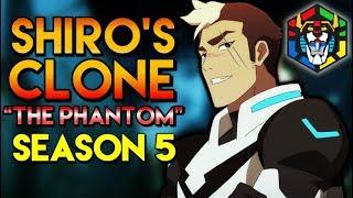 CLONE SHIRO IS A PHANTOM of Real Shiro Season 5 Voltron Legendary Defender Explained