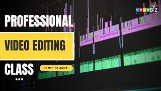 Video Editing Class | Learn Advanced Editing Skills with Hamza