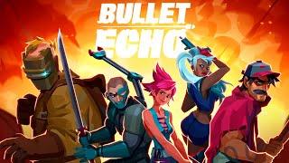 ЭХО УСПЕХА ► Bullet Echo