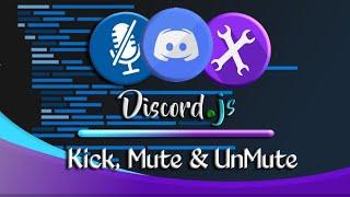 HOW TO MAKE DISCORD BOT | KICK, MUTE & UNMUTE | #12