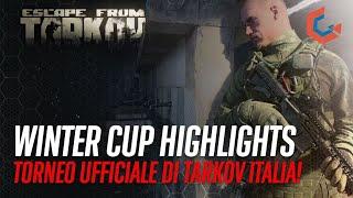 Torneo Ufficiale di Tarkov Italia! | Winter Cup Highlights (Escape from Tarkov)