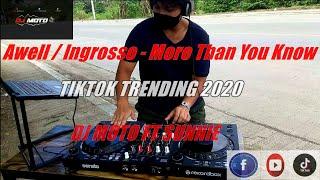 Axwell Λ Ingrosso - More Than You Know - ( Remix ) ( DJ MOTO FT DJ SUNNIE ) TIKTOK TRENDING MUSIC