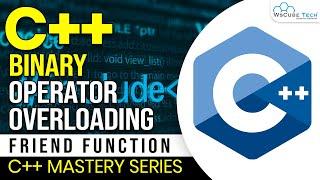 How to Implement Binary Operator Overloading Using Friend Function (HINDI)