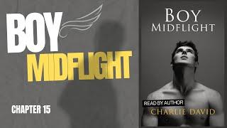 Boy Midflight chapter 15 Is it Love? Or Infatuation? #MMRomance #BLseries #audiobook #gayromance