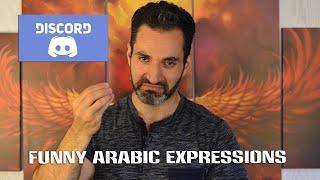 Funny Arabic Expressions From Your Discord Comments