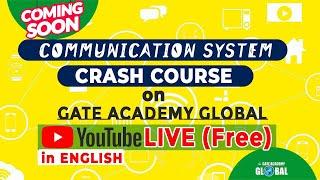 Crash Course | Communication System | GATE/ESE | EC, EE, IN | Saket Verma Sir