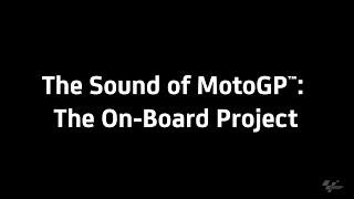 The Sound of MotoGP