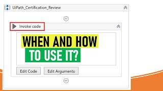 UiPath - Invoke Code Activity