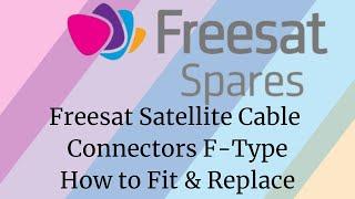 How to Fit Sky & Freesat Satelllite Connectors - F-Type Screw-on to Coax dish cables