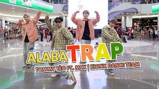 Alaba Trap - Tommy Tèo ft. MCK | KIONX DANCE TEAM | SPX ENTERTAINMENT