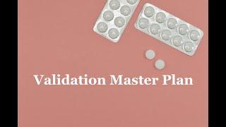 E 12 – Validation Master Plan