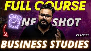 MAHA MARATHON  BUSINESS STUDIES class 11 ONE SHOT revision | GAURAV JAIN