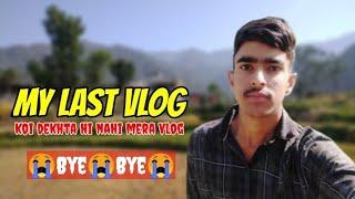 MY LAST VLOG 