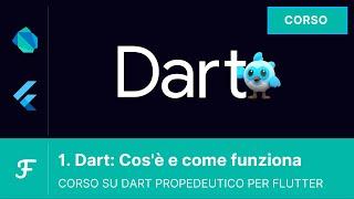 [ITA] Dart: cos'è e come funziona | Lezione #1 del corso Dart Begin