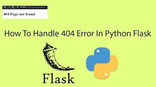 How To Handle 404 Error In Python Flask