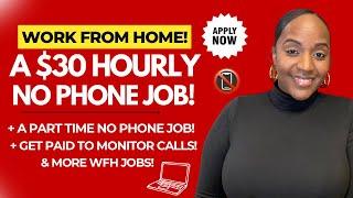  A $30 HOURLY JOB! NO ANNOYING PHONE CALLS! + 3 MORE NO PHONE JOBS! WORK FROM HOME JOBS 2024