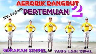 AEROBIC PERTEMUAN | DANGDUT REMIX | GERAKAN MUDAH DIIKUTI | CHOREO Irna Chendani