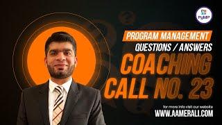 PgMP Coaching Call No 23 on 09-Jul-2023