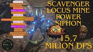 POE 1 Scavenger POWER Siphon Locus Mine EXPLOSION on Day 9 and 10!