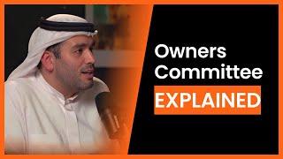 The Role of Owners Committees in Property Management | The Real Estate Majlis