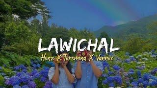 Henz X Teremina X Vannex - LAWICHAL (Lyrics)