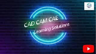 CAD CAM CAE Learning Solutions Intro