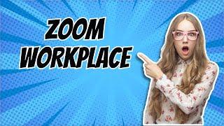 Exploring Zoom Workplace Exciting New Reactions, Themes and More!