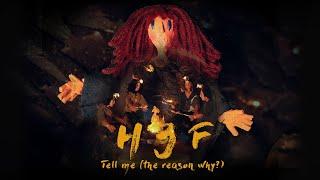 Tell Me (The Reason Why?) - H 3 F (Official Music Video)