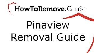 How to remove Pinaview virus