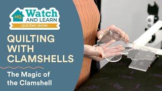 How to Quilt with a Clamshell Ruler - HQ Watch and Learn Quilting Show