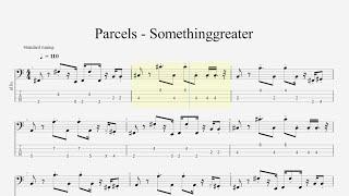 Parcels - Somethinggreater (Bass Tabs)