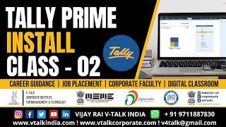 Tally Prime- How to Install, Download and Activate | Class 2 Tally Prime Install #vtalkinstitute