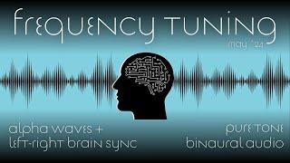 Hemi Sync plus Alpha - Increase flow state / Alpha Binaural and Isochronic Beats - Frequency Tuning