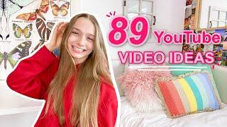 89 youtube video ideas that will BLOW UP your channel