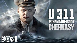 U-311 - Minenräumboot Cherkasy - Ganzen Film kostenlos in HD schauen bei Moviedome