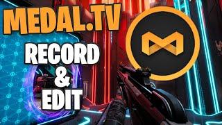 MEDAL.TV REVIEW AND TUTORIAL - Record and Edit Clips Gameplay